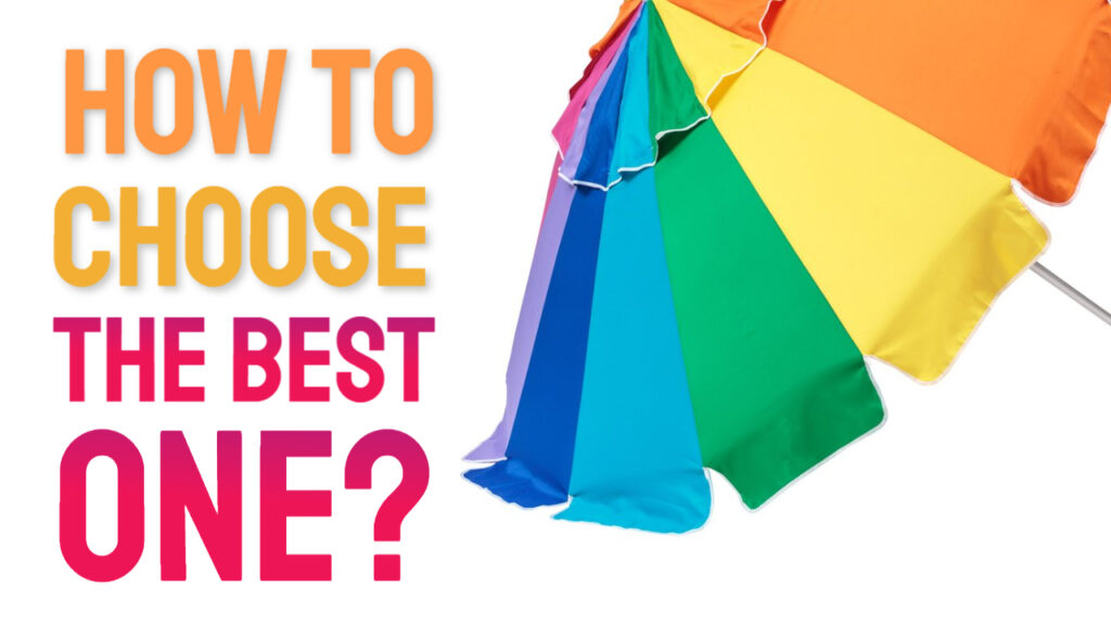 how to choose the best beach umbrella