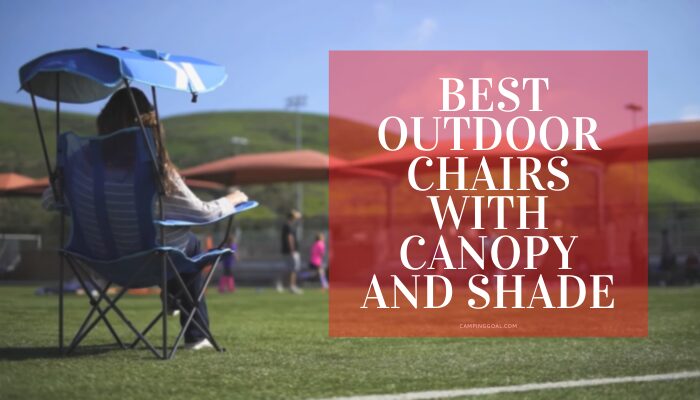 Best Outdoor Chairs With Canopy and Shade