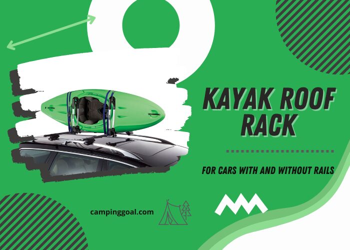 Best Kayak Roof Rack - For Cars With And Without Rails