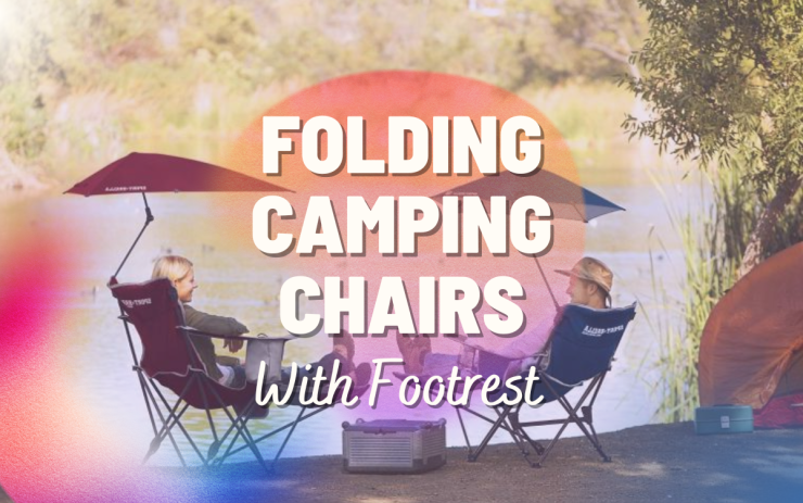 Folding Camping Chairs With FootrestFolding Camping Chairs With Footrest